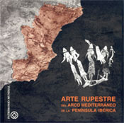 Arte Rupestre del Arco Mediterráneo de la Península Ibérica. 2002